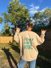 Load image into Gallery viewer, 💀 Don't Kill My Vibe Double-Sided Crewneck (Multiple Colors)