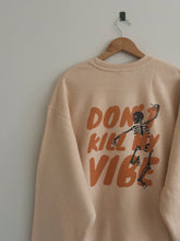 Load image into Gallery viewer, 💀 Don't Kill My Vibe Double-Sided Crewneck (Multiple Colors)