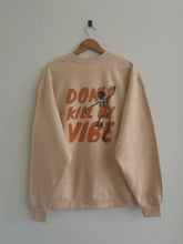 Load image into Gallery viewer, 💀 Don't Kill My Vibe Double-Sided Crewneck (Multiple Colors)
