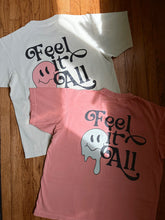 Load image into Gallery viewer, Feel It All - Light Green T-Shirt