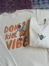 Load image into Gallery viewer, 💀 Don&#39;t Kill My Vibe Double-Sided Crewneck (Multiple Colors)
