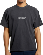 Load image into Gallery viewer, Progressive Performance "it doesn't have to be easy to be good" T-Shirt - Multiple Colors
