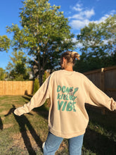 Load image into Gallery viewer, 💀 Don&#39;t Kill My Vibe Double-Sided Crewneck (Multiple Colors)
