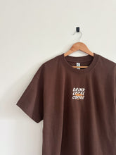 Load image into Gallery viewer, Drink Local Coffee T-Shirt - Chocolate Brown
