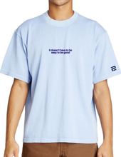 Load image into Gallery viewer, Progressive Performance "it doesn't have to be easy to be good" T-Shirt - Multiple Colors
