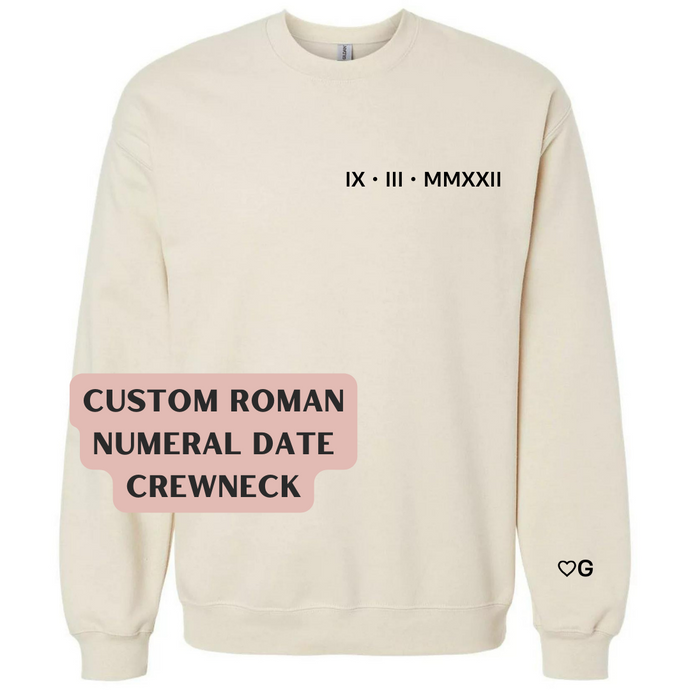 custom embroidered roman numeral date on crewneck