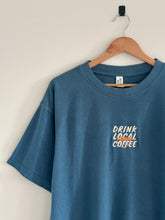 Load image into Gallery viewer, Drink Local Coffee T-Shirt - Pebble Blue
