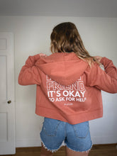 Load image into Gallery viewer, &quot;It&#39;s Okay To Ask For Help&quot; Zip Up Cropped Hoodie
