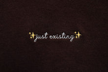Load image into Gallery viewer, "Just Existing" Crewneck - Chocolate
