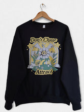 Load image into Gallery viewer, &quot;Don&#39;t Chase, Attract&quot; Crewneck
